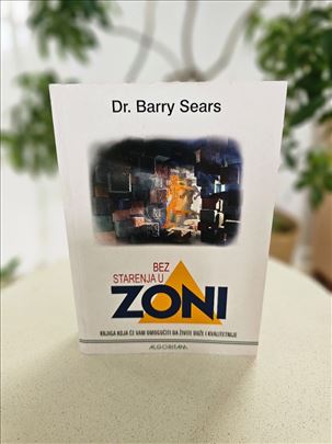 Bez starenja u zoni - Dr. Barry Sears