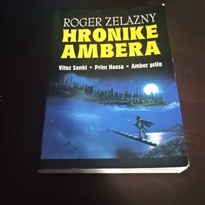 Hronike Ambera 3 deo Roger Zelazny  Hronike Ambera