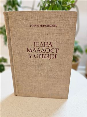 Jedna mladost u Srbiji - Mirko Milojković