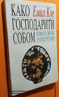 Kako gospodariti sobom Emil Kue