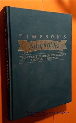 Putovanje kroz skriveno nasleđe engleske Timpson s