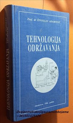 Tehnologija održavanja Živoslav Adamović