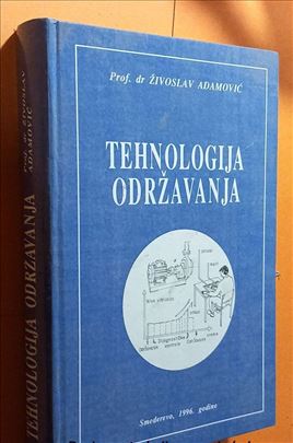Tehnologija održavanja Živoslav Adamović