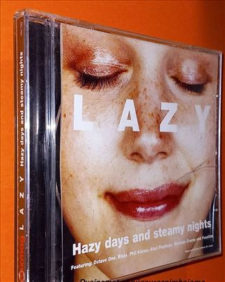 Hazy days and steamy nights lazy