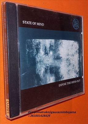State Of Mind Expose The Hide Out
