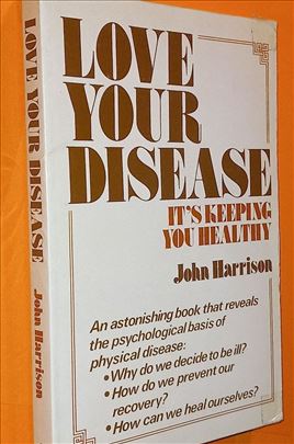 Love your disease: Its keeping you healthy