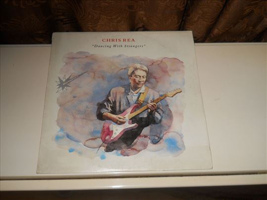 LP Chris Rea-Dancing with Strangers