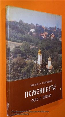 Nemenikuće selo i škola Miloje Radojević