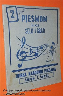 Pjesme kroz selo i grad Zvonetić