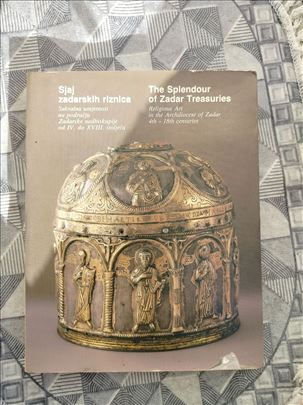 Sjaj zadarskih riznica / The Splendour of Zadar