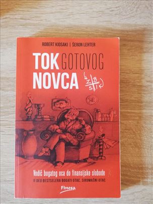 Tok Gotovog Novca – Robert Kiyosaki