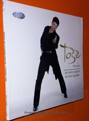 Toše i prijatelji Još uvek sanjam da smo zajedno