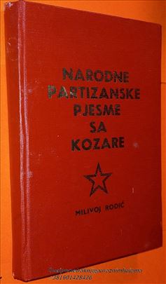 Narodne partizanske pjesme sa Kozare Milivoj Rodić