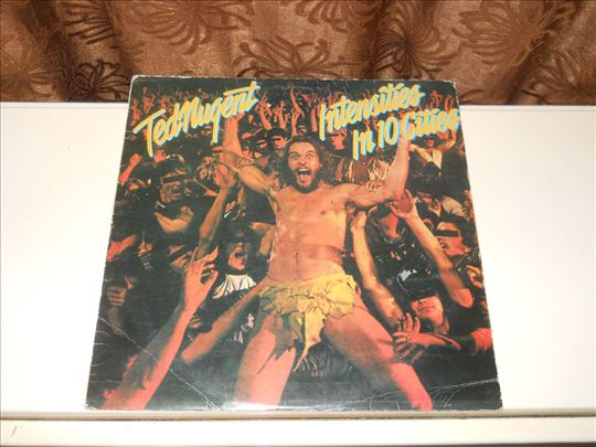 LP Ted Nugent-Intensities in 10 Cities 