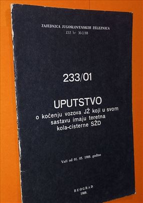 Uputstvo 233/01 o kočenju vozova YU železnica