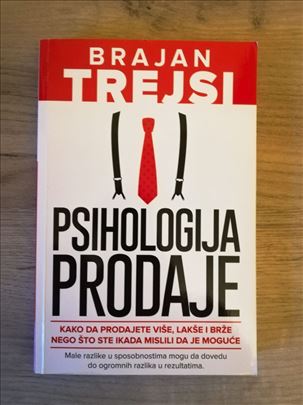 Psihologija prodaje – Brajan Trejsi | Kao nova