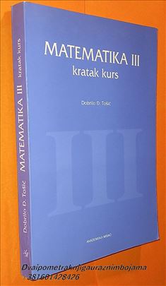 Matematika 3 kratak kurs, autora Dobrila D. To