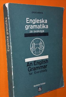 Engleska gramatika za svakoga Brihta Grgić