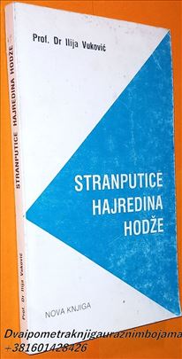 Stranputice Hajredina Hodže Ilija Vuković