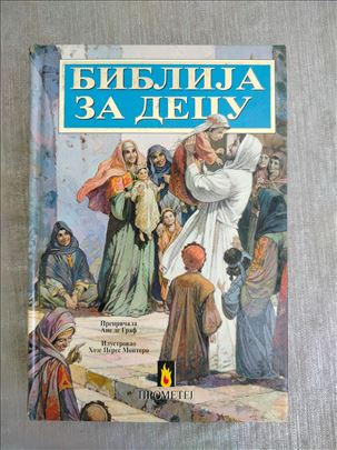 Biblija za decu - Ane De Graf