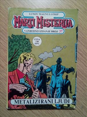 MARTI MISTERIJA broj 37 - Metalizirani ljudi (dnev