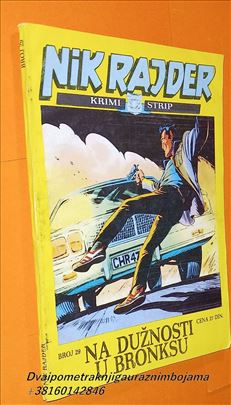 Nik rajder 29 Na dužnosti u Bronksu