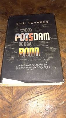 Od Potsdama do Bona-Emil Schafer