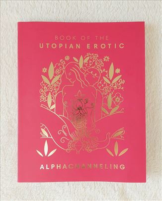 Book of Utopian Erotic by Alphachanneling