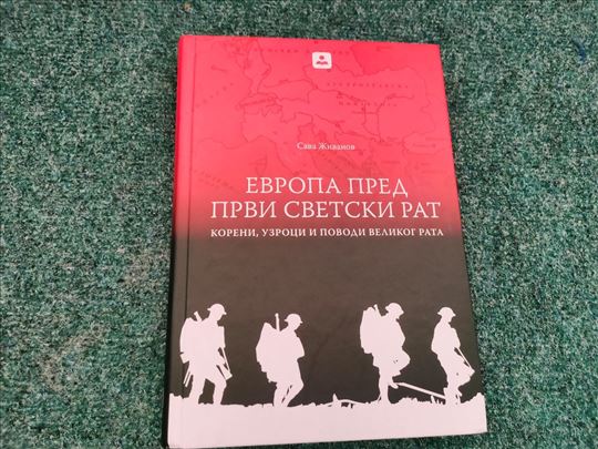 Evropa pred Prvi svetski rat - Sava Živanov