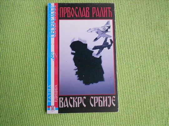 Vaskrs Srbije - Prvoslav Ralić - nova