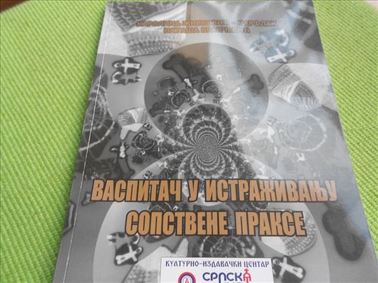 Vaspitač u istraživanju sopstvene prakse