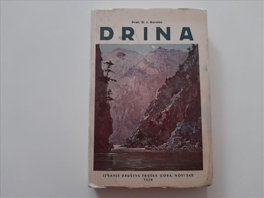 Drina - Geografsko turistička monografija