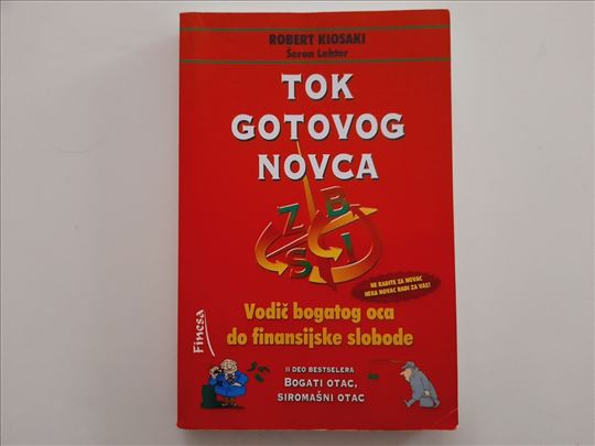Tok gotovog novca - Robert Kiosaki, Šeron Lehter