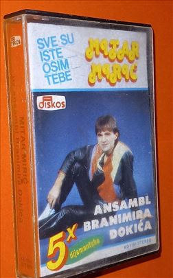 Sve su iste osim tebe Mitar Mirić