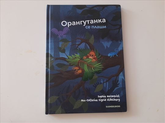 Orangutanka se plaši - Sophie Holqvist