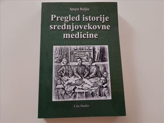 Pregled istorije srednjevekovne medicine