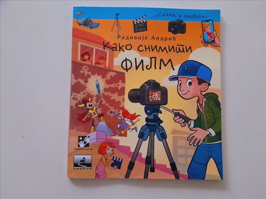 Kako snimiti film - Radivoje Andrić