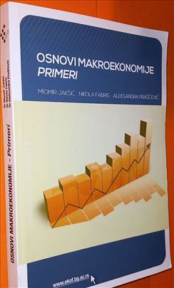 Osnovi makroekonomije primeri Jakšić fabris 