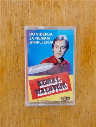 Kemal Malovčić - Do Viđenja Ja Nemam Strpljenja
