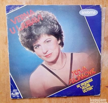 Šemsa Suljaković - Verna U Ljubavi -LP