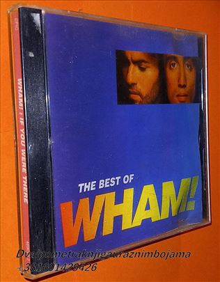 Wham The Best Of Wham If You Were There 