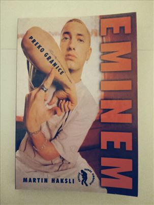 Eminem - Preko granice / Martin Haksli
