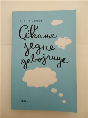 Sećanje jedne devojčice / Lidija Čarska