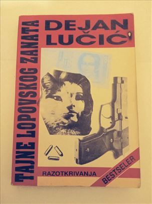 Tajne Lopovskog Zanata / Dejan Lučić