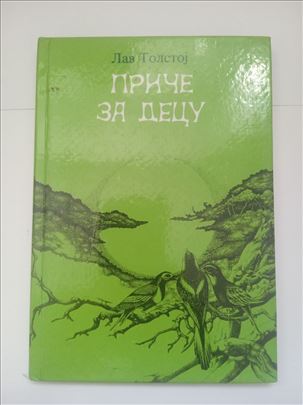 Priče za decu / Lav Tolstoj