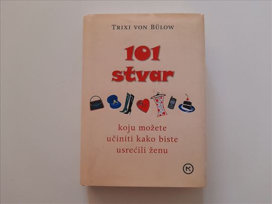 101 stvar koju možete učiniti kako biste usrećili 