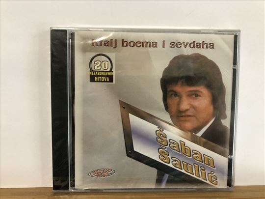 Šaban Šaulić – Kralj Boema I Sevdaha