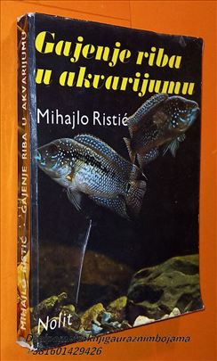 Gajenje riba u akvarijumu Mihajla Ristića. 