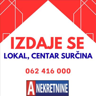 Izdaje se renoviran lokal, Centar Surčina
