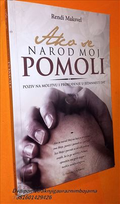 Ako se narod moj pomoli Randy Maxwell (Ho3b)